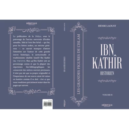 Ibn Kathir : historien - Volume II - Henri Laoust - Héritage