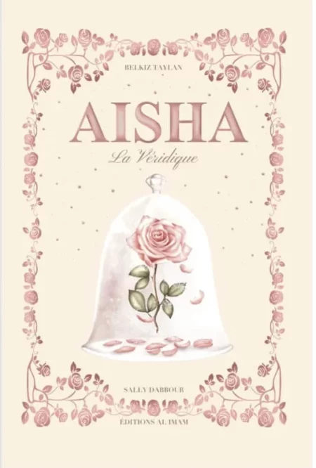 Aisha la Véridique - Version Jeunesse - Al Imam