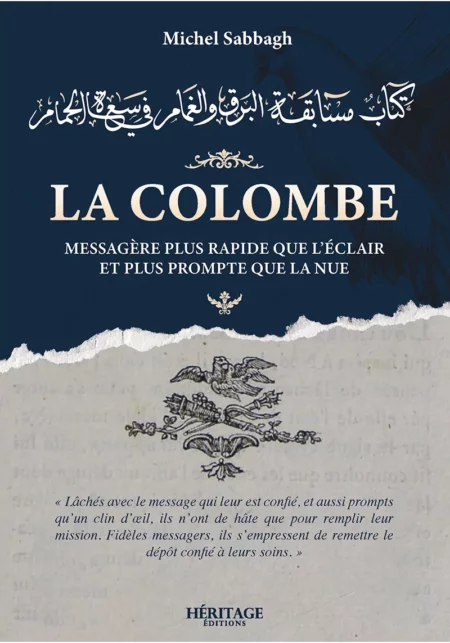 La colombe : messagère plus rapide que l'éclair et plus prompte que la nue - Héritage