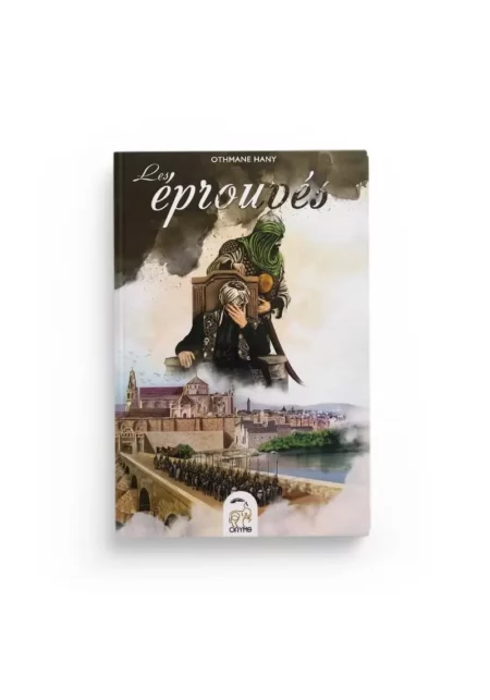 Les éprouvés, un roman de Othmane Hany - Oryms éditions