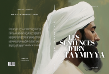 Les sentences d'Ibn Taymiyya - Renaud K. - Sarrazins Éditions (précommande)